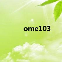 ome103