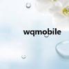 wqmobile