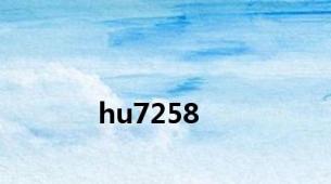 hu7258