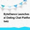 ByteDance Launches AI Virtual Dating Chat Platform  Chatwiz