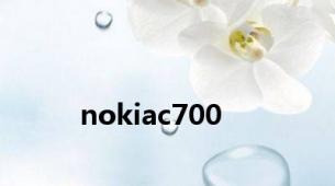 nokiac700