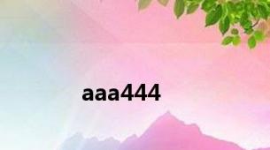 aaa444