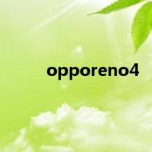 opporeno4