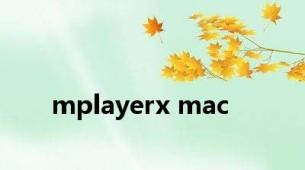 mplayerx mac