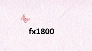 fx1800