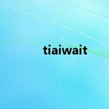 tiaiwait