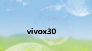 vivox30