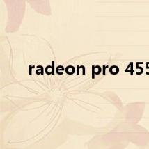 radeon pro 455