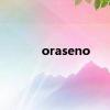 oraseno