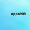 oppo909