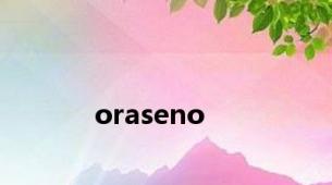 oraseno